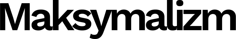 Maksymalizm